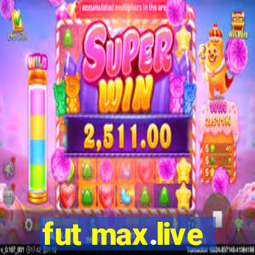 fut max.live